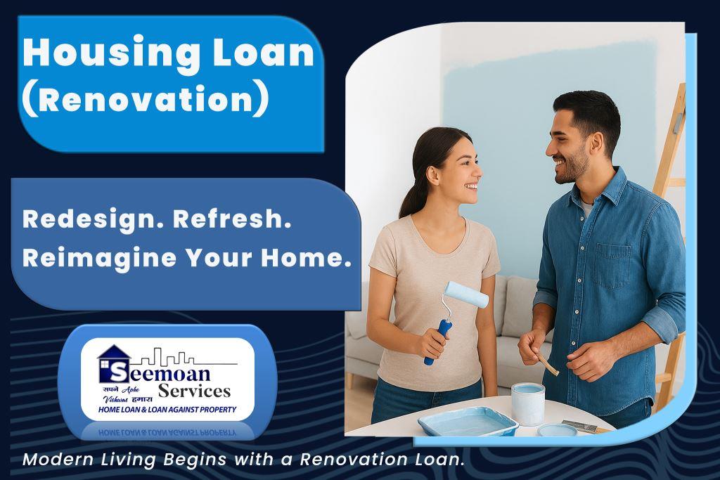 Housing Loan ( Renovation )